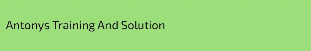 Antonys Training And Solution